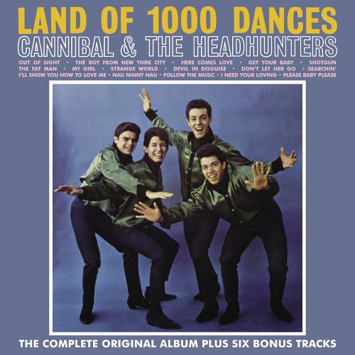 Cannibal & The Headhunters - Land of 1000 Dances: The Complete Rampart Recordings - Zortam Music