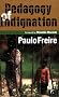 Pedagogy of Indignation (Series in Critical Narratives)