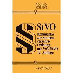 StVO Kommentar zur Stra�enverkehrs-Odnung mit VwV-StVO