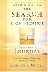 The Search for Significance Devotional Journal: A 60-day Journey to Discovering Your True Worth