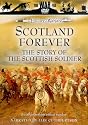 Scotland Forever - The Story Of The Scottish Soldier [DVD]