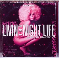 Livin' The Nightlife - New York 80'S Garage