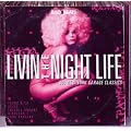 Livin' The Nightlife - New York 80'S Garage