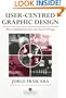 User-Centred Graphic Design: Mass Communication And Social Change