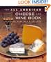 The All American Cheese and Wine Book