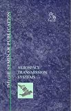 Aerospace Transmission Systems (IMechE seminar publication)