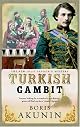 The Turkish Gambit