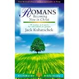 Romans: Becoming New in Christ : 19 Studies in 2 Parts for Individuals or Groups (Lifeguide Bible Studies) (Lifeguide Bible Studies)