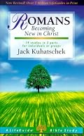 Romans: Becoming New in Christ : 19 Studies in 2 Parts for Individuals or Groups (Lifeguide Bible Studies) (Lifeguide Bible Studies)