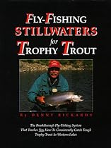 Fly-Fishing Stillwaters for Trophy Trout