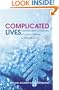 Complicated Lives: The Malaise of Modernity