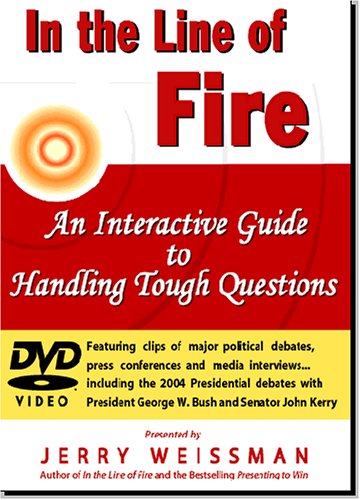 In the Line of Fire: An Interactive Guide to Handling Tough Questions