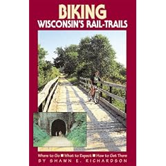 Biking Wisconsin's Rail-Trails (Biking Rail-Trails)