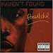 Haven't Found, Pt. 2
