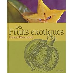 Les Fruits exotiques