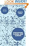 Atmosphere, Clouds, and Climate (Prin...