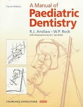 A Manual of Paediatric Dentistry