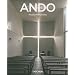Ando: Modern Minimalism with a Japanese Touch (Taschen Basic Architecture Series)
