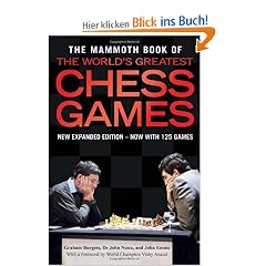 The Mammoth Book of the World's Greatest Chess Games