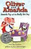 Amanda Pig and the Really Hot Day (Penguin Young Readers, L3)