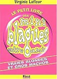 Vraies blondes et gros machos