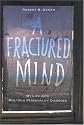 A Fractured Mind: My Life with Multiple Personality Disorder