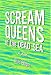 Scream Queens of the Dead Sea: A Novel