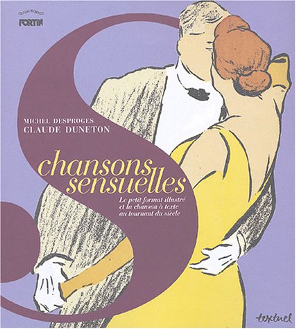 Chansons sensuelles : Le petit format illustré et la chanson à texte au tournant du siècle
