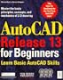 Autocad Release 13 for Beginners