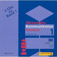 Wirtschaftskommunikation Deutsch, 2 Audio-CDs: Pr�fungsvorbereitung f�r PWD (Wirtschaftsdeutsch International): Cds 1 (2)