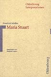 Maria Stuart. Interpretionen