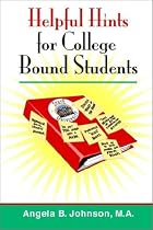 Helpful Hints for College Bound Students
