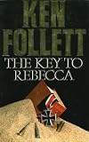 The Key To Rebecca. [First Edition]