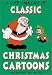 A Cute Cavalcade of Classic Christmas Cartoons
