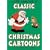 A Cute Cavalcade of Classic Christmas Cartoons