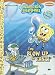 They Blow Up So Fast! (SpongeBob SquarePants) by Golden Books