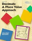 Decimals: A Place Value Approach