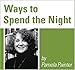 Ways to Spend the Night