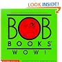 Bob Books Wow! Level C, Set 1(re-released as Bob Books Set 5- Long Vowels)