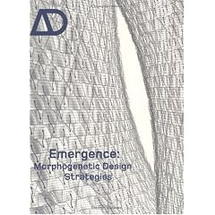 Emergence: Morphogenetic Design Strategies (Architectural Design) (Taschenbuch)