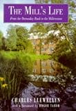 The Mill's Life: From the Domesday Book to the Millennium