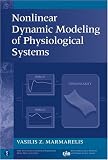 Nonlinear Dynamic Modeling of Physiological Systems (IEEE Press Series on Biomedical Engineering)