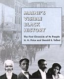 Maine's Visible Black History: The First Chronicle of Its People