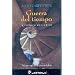 Guerra del tiempo (Spanish Edition)