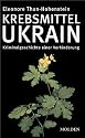 Krebsmittel Ukrain?: Kriminalgeschichte einer Verhinderung