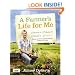 A Farmer's Life for Me: How to live sustainably, Jimmy's way