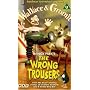 Wallace And Gromit - The Wrong Trousers [VHS]