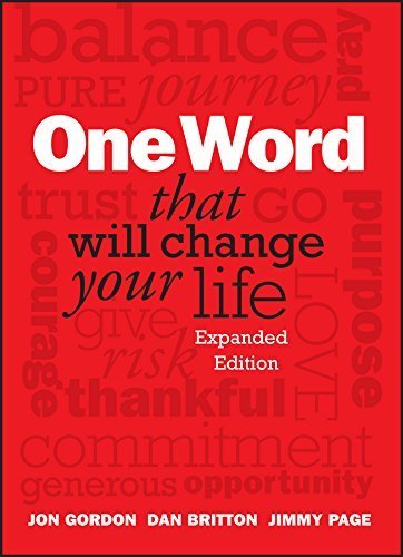 One Word That Will Change Your Life, Expanded Edition by Gordon, Jon, Britton, Dan, Page, Jimmy (2013) Hardcover
