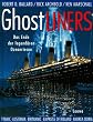 Ghostliners - Das Ende der legend�ren Ozeanriesen
