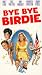 VHS : Bye Bye Birdie